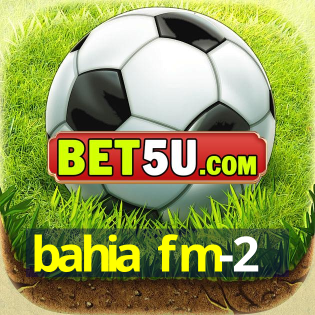 bahia fm